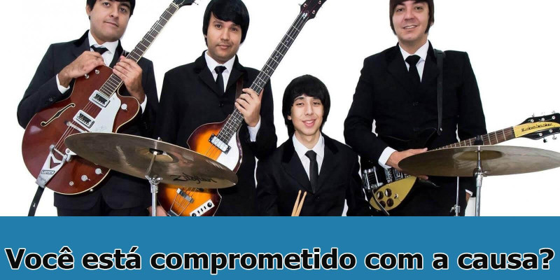 Você está comprometido com a causa?